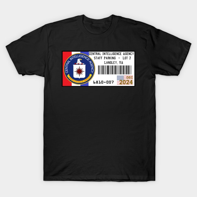 CIA Parking Permit T-Shirt by Starbase79